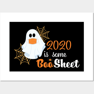 2020 Is Boo Sheet Posters and Art